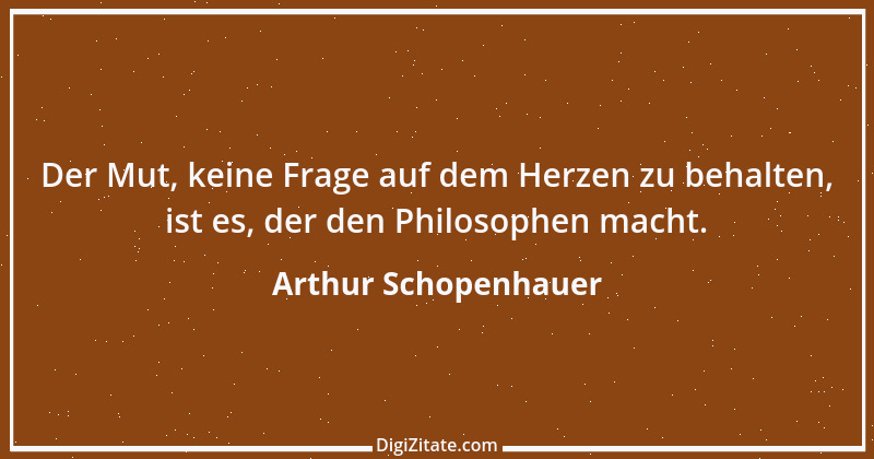 Zitat von Arthur Schopenhauer 354