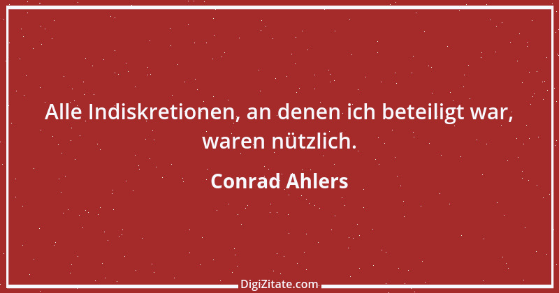 Zitat von Conrad Ahlers 3