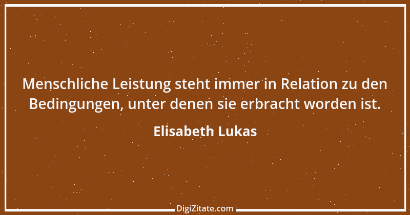 Zitat von Elisabeth Lukas 34