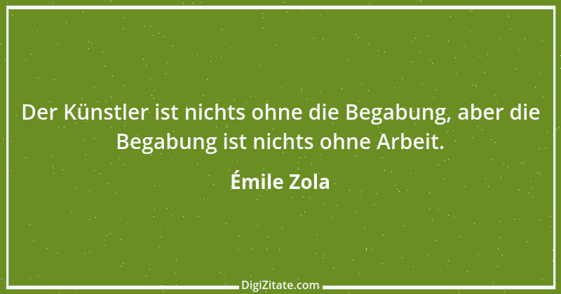 Zitat von Émile Zola 26