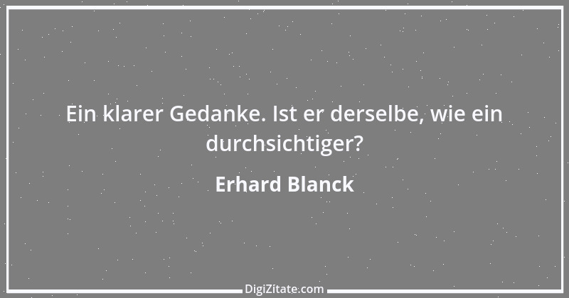 Zitat von Erhard Blanck 1043