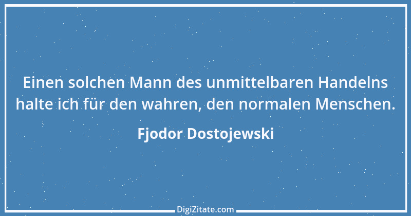 Zitat von Fjodor Dostojewski 277