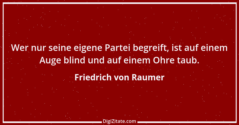 Zitat von Friedrich von Raumer 33