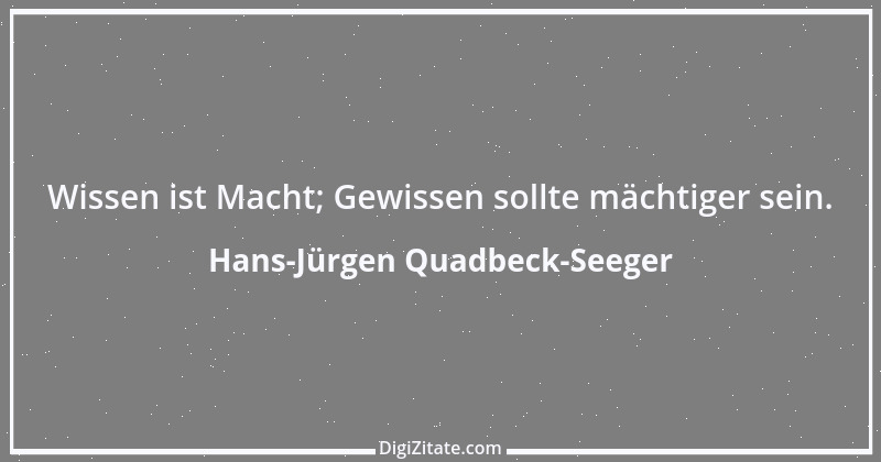 Zitat von Hans-Jürgen Quadbeck-Seeger 116