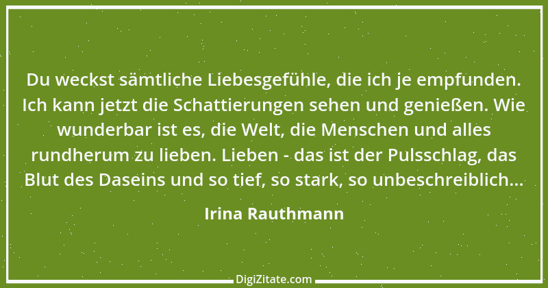 Zitat von Irina Rauthmann 15