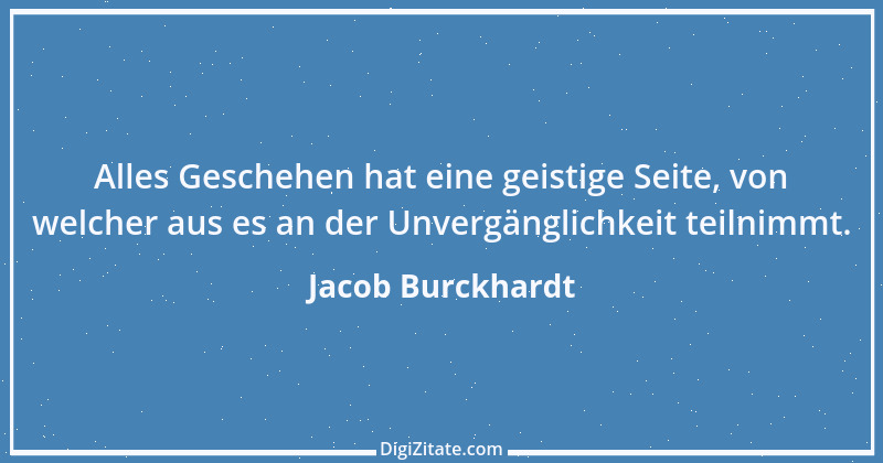 Zitat von Jacob Burckhardt 46