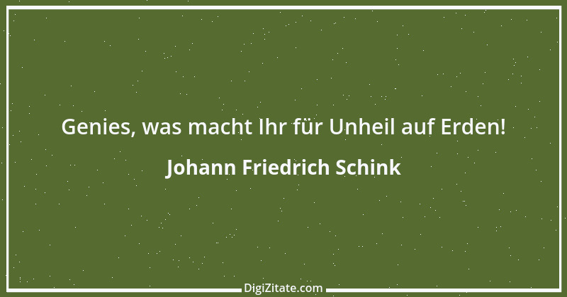 Zitat von Johann Friedrich Schink 2