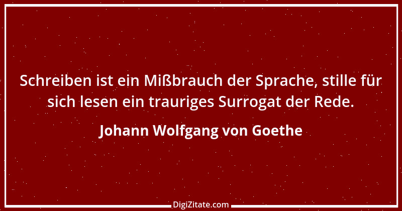 Zitat von Johann Wolfgang von Goethe 3488