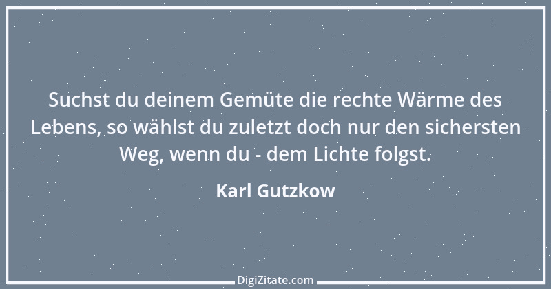 Zitat von Karl Gutzkow 69