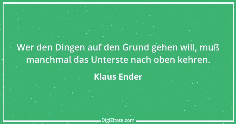 Zitat von Klaus Ender 161