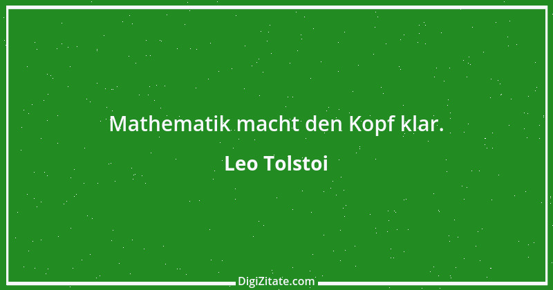 Zitat von Leo Tolstoi 597