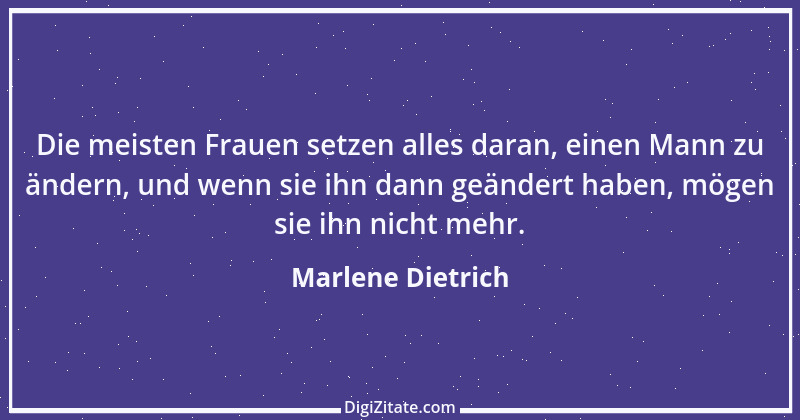 Zitat von Marlene Dietrich 9