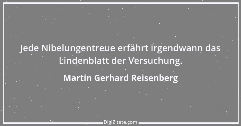 Zitat von Martin Gerhard Reisenberg 2803