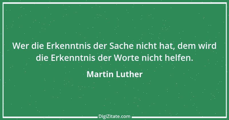 Zitat von Martin Luther 176