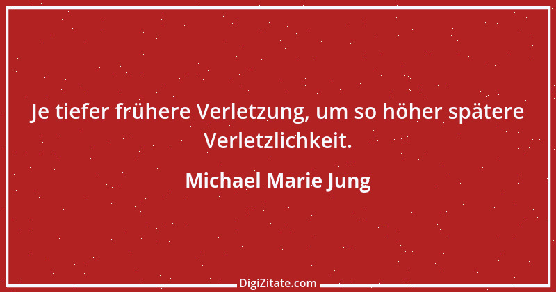 Zitat von Michael Marie Jung 55