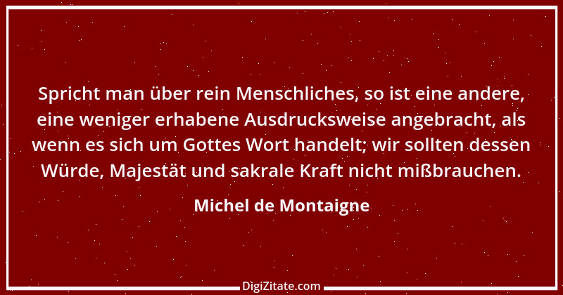 Zitat von Michel de Montaigne 176