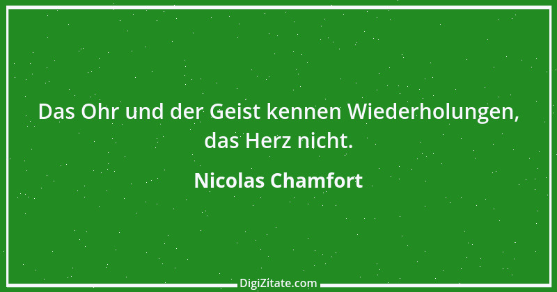 Zitat von Nicolas Chamfort 11