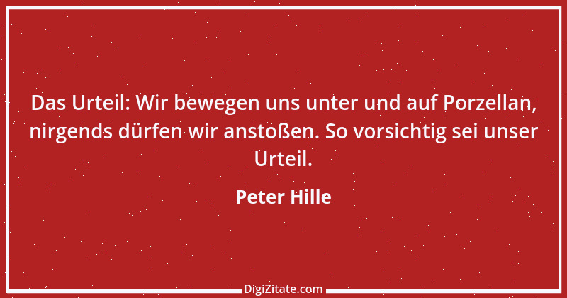 Zitat von Peter Hille 1