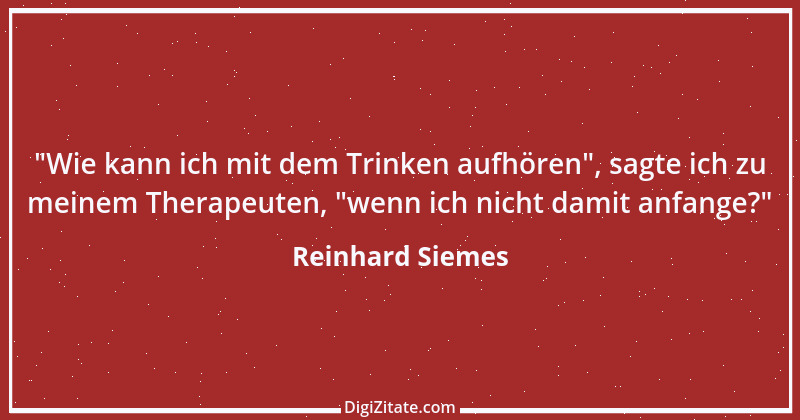 Zitat von Reinhard Siemes 2