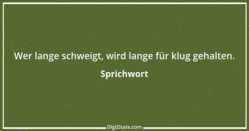 Zitat von Sprichwort 7480