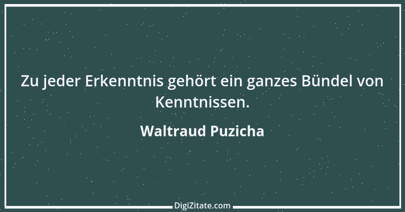 Zitat von Waltraud Puzicha 138