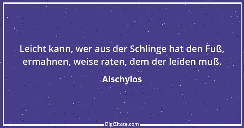 Zitat von Aischylos 28