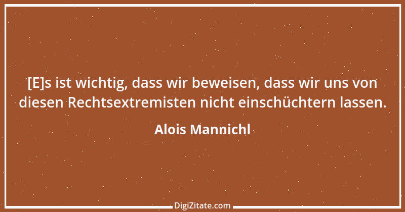 Zitat von Alois Mannichl 2