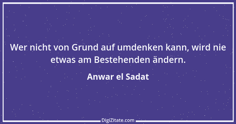 Zitat von Anwar el Sadat 3