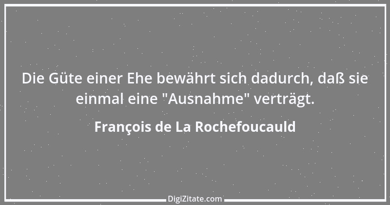 Zitat von François de La Rochefoucauld 402