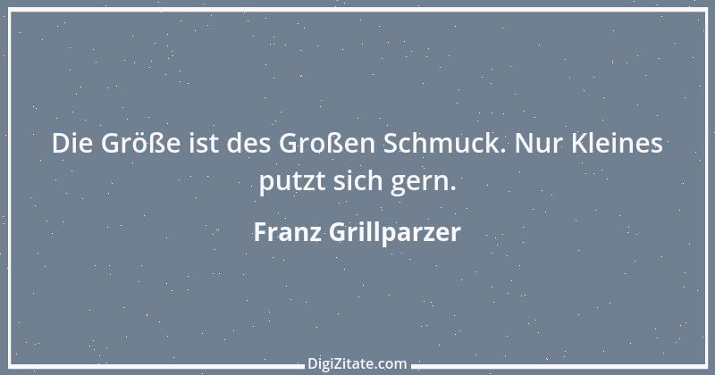 Zitat von Franz Grillparzer 335