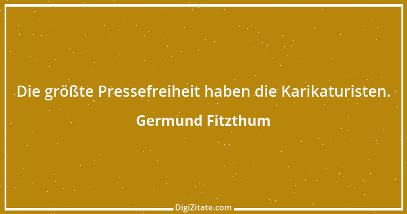 Zitat von Germund Fitzthum 10