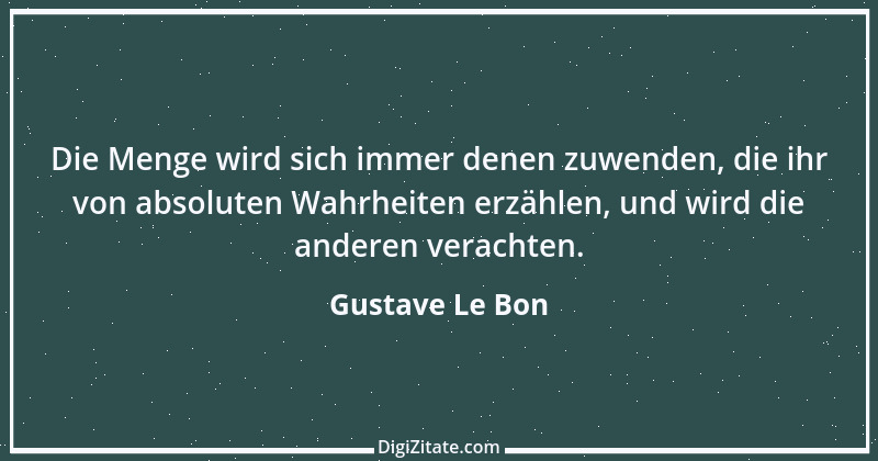 Zitat von Gustave Le Bon 20