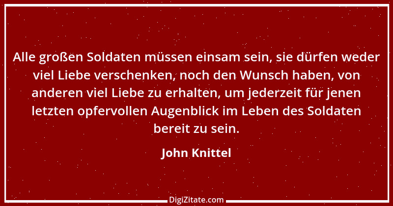 Zitat von John Knittel 65