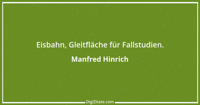 Zitat von Manfred Hinrich 663