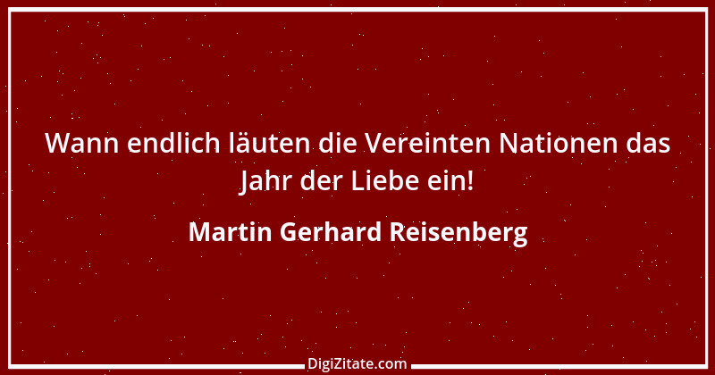 Zitat von Martin Gerhard Reisenberg 2804