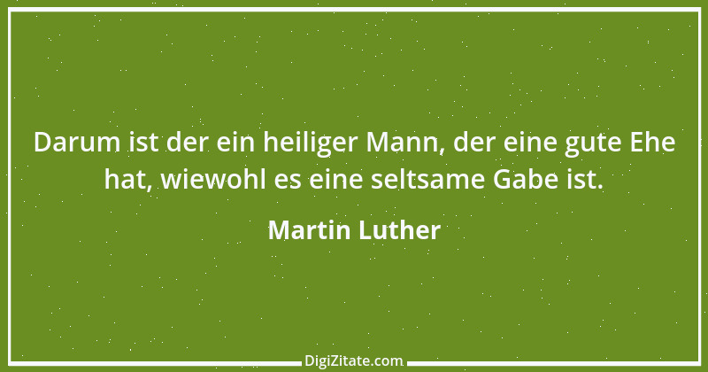 Zitat von Martin Luther 177