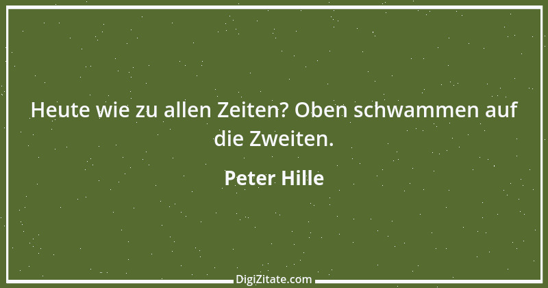 Zitat von Peter Hille 2