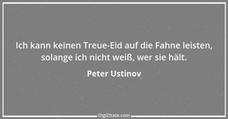 Zitat von Peter Ustinov 176