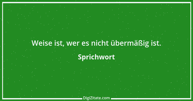 Zitat von Sprichwort 9481