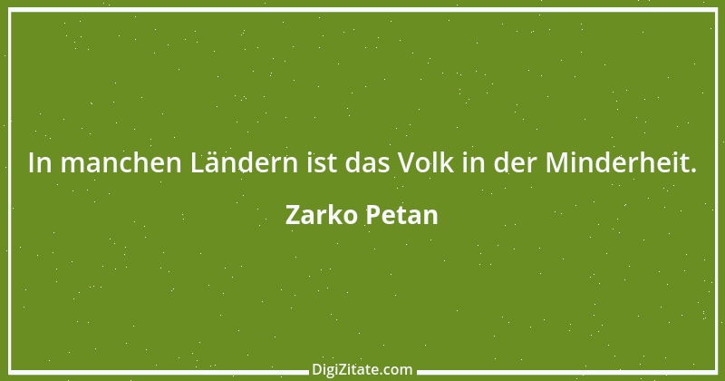 Zitat von Zarko Petan 51