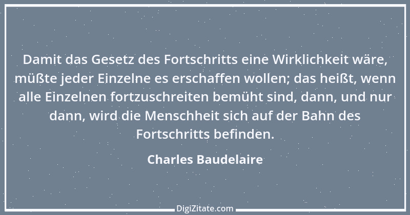 Zitat von Charles Baudelaire 75