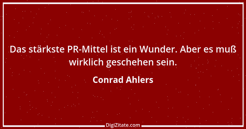 Zitat von Conrad Ahlers 5