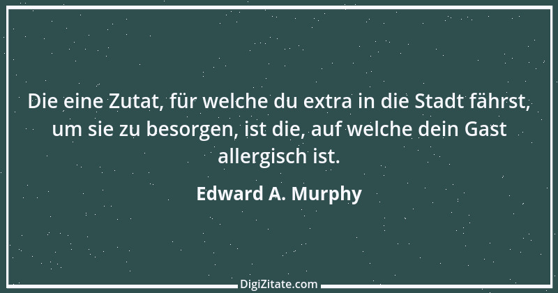 Zitat von Edward A. Murphy 17