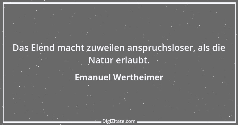 Zitat von Emanuel Wertheimer 565