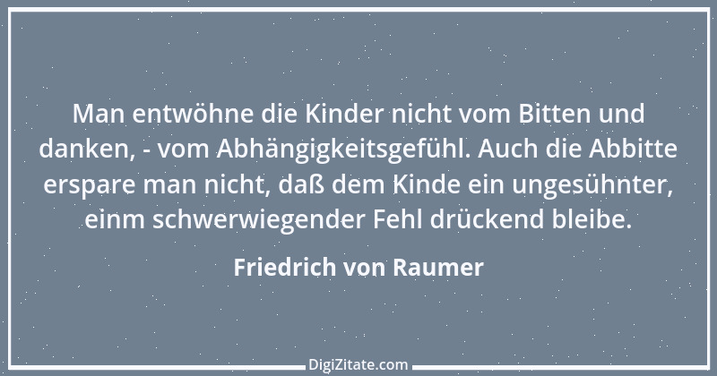 Zitat von Friedrich von Raumer 35