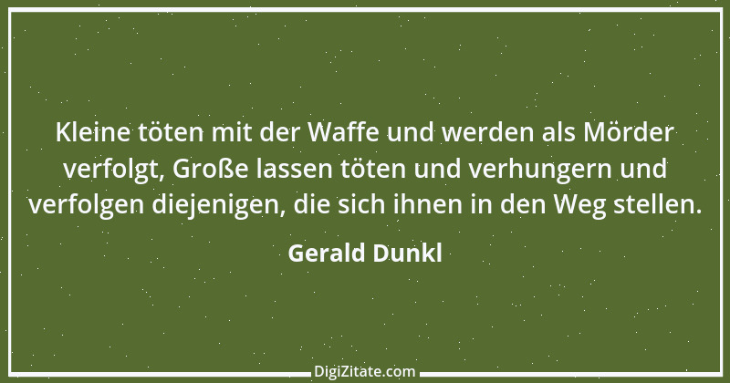 Zitat von Gerald Dunkl 24