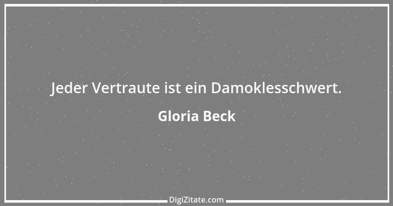 Zitat von Gloria Beck 10