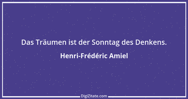 Zitat von Henri-Frédéric Amiel 31