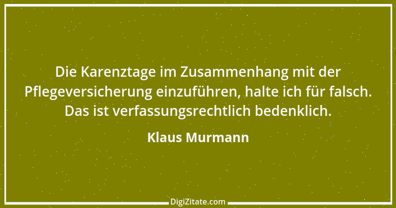 Zitat von Klaus Murmann 4