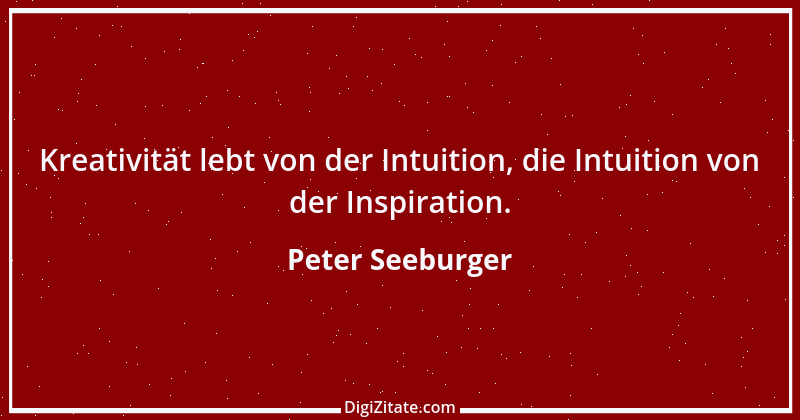 Zitat von Peter Seeburger 3